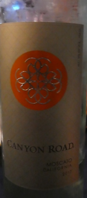 And so, he quickly delivered a Canyon Road Moscato, California, 2017.